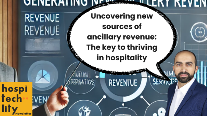 Uncovering new sources of ancillary revenue The key to thriving in hospitality